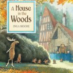 book cover of A House in the Woods